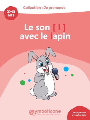 cover image of Je prononce le son [l] avec le lapin